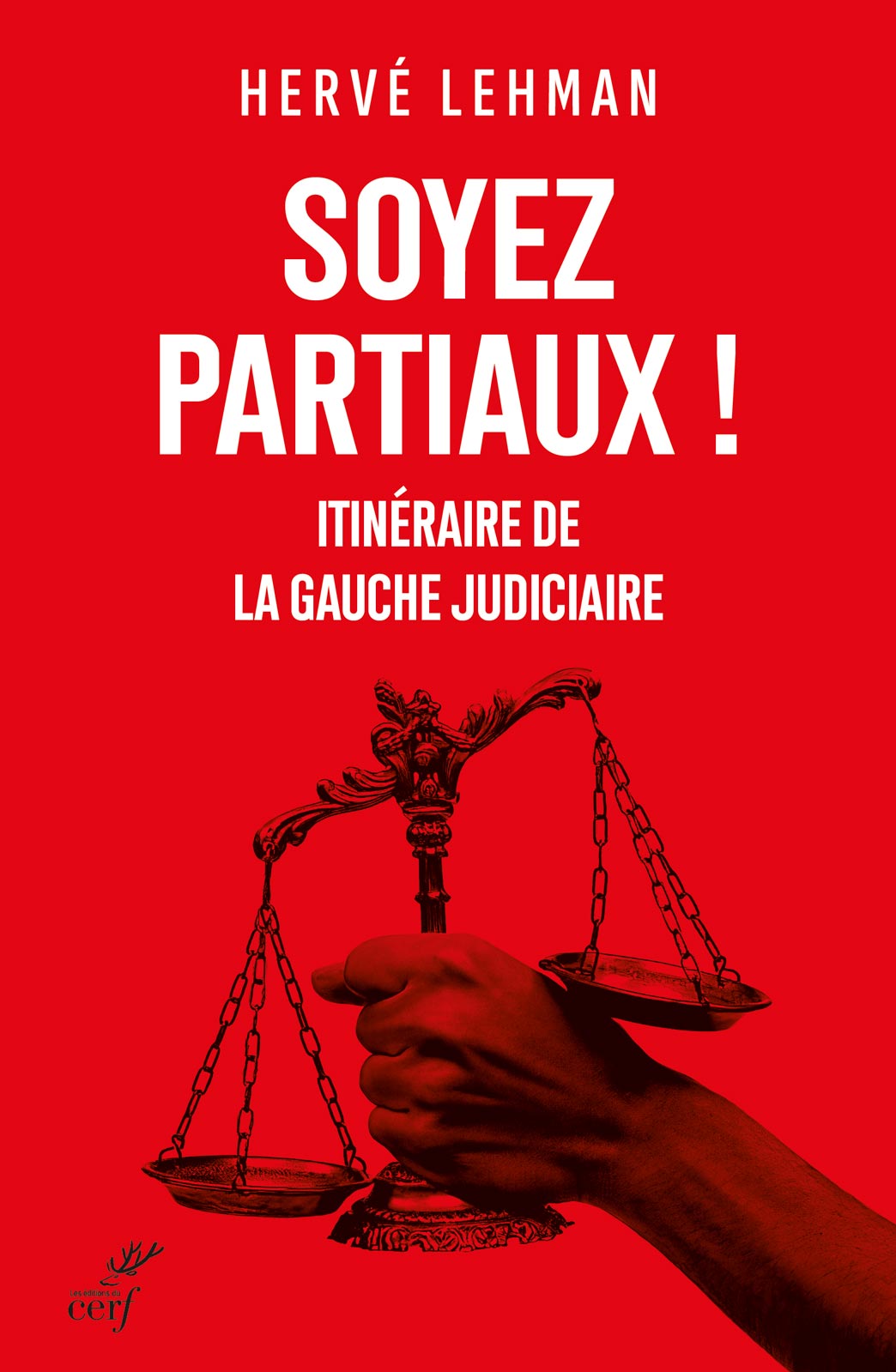 soyez partiaux, loi, justice